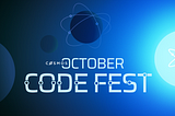 October Codefest is here!