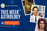 This Week Astrology 04/08–04/13
