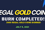 Regal Gold Defi Completed 3000 Regal Gold Coins Burned