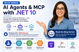 AI Agents & MCP with .NET 10 — Blog Series Preface