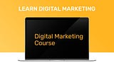 Learn Digital marketing course