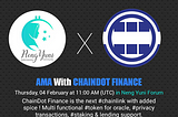 ChainDot Finance AMA Recap With Neng Yuni Forum