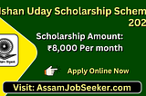 Ishan Uday Scholarship Scheme 2024 — Great Opportunity For Students, Online Application Here