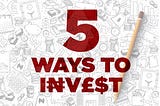 5 Easy Ways to Invest in Nigeria