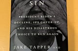 “Original Sin” Book Review: What Tapper and Thompson Reveal About Biden’s Decline and the Cover-Up