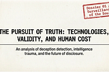 Mission: Shift the Polygraph Needle