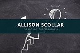 Allison Scollar: The ABC’s Of Your CBD Business — Allison Scollar