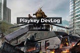 Playkey DevLog. Issue 45