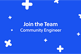 Helium is hiring a Community Engineer