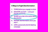 5 Ways to Fight Disinformation, with a circle around “Share accurate information about the election”