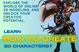 How to Create 3D Characters — 3daily