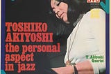 The cover of jazz pianist Toshiko Akiyoshi’s album “The Personal Aspect in Jazz,” released in 1971 by