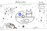 Kubernetes for dummies: Life of a Pod