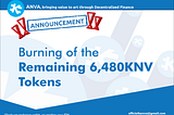Burning of the Remaining 6,480KNV Tokens