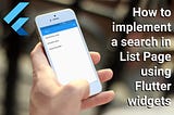 How to Perform a Search in Flutter App?