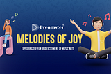 Melodies of Joy: Exploring the Fun and Excitement of Music NFTs