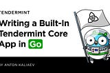 Writing a built-in Tendermint Core app in Go