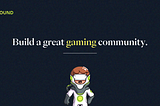 3 Key Success Factors to Building a Great Gaming Community