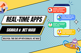 Real-Time Chat App with SignalR and .NET MAUI