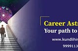 Career Astrology Tips | एक्स्पर्ट से जानें कैसे चुनें अपने लिए सही करियर