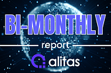 Alitas Bi-Monthly Report (2022.09.01–2022.10.31)