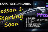 Solana Faction Cards: Game Season 1 Starting Soon
