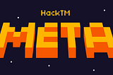 HackTM Meta: A Meta Story in Numbers