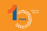 10 years — 10 lessons learned: Why entrepreneurs join Orange Grove