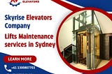 Go for the Quality Yet Affordable Lifts Maintenance services in Sydney