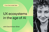 UX ecosystems in the age of AI