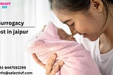 Surrogacy cost in jaipur