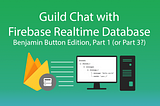 How to implement a Guild Chat with Firebase Realtime Database