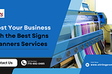 Boost Your Business with the Best Signs & Banners Services