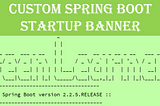 Custom Spring Boot Startup Banner