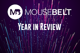 MouseBelt moves farther into media operations in 2021