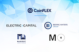 Electric Capital, Nascent Ventures invest in FLEX Coin & Notes.Finance DEX