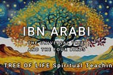 Ibn Arabi’s “The Universal Tree and the Four Birds” — A Spiritual Commentary