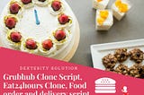 Best Eat24hours Clone-Grubhub Clone