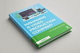 My Production Company Management and Media Studies Textbook Is Available Now!