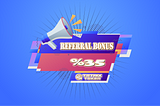 Tetrix Referral Bonus %35 !