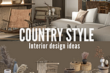 interior design | country style