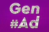 Generation #Ad