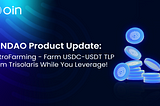 OINDAO Product Update: AstroFarming — Farm USDC-USDT TLP from Trisolaris While You Leverage!