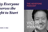 Off Season Conversation: Why Everyone Deserves the Right to Start with Victor Hwang