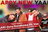 Yaari Lyrics — Guru Randhawa | Happy New Yaar