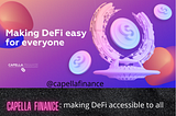 INCREASING DEFI USAGE THROUGH CAPELLA FINANCE