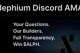 Phase 2 Discord AMA: Your Questions, Answered!