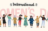Happy International Women’s day!