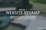 Website Revamp — Spera Foods Growth Study in progress
