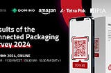 Revealing the speakers for the Results of the Connected Packaging Survey 2024 Webinar